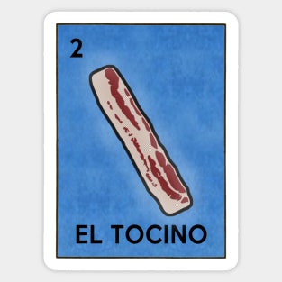 Loteria Bacon El Tocino Sticker